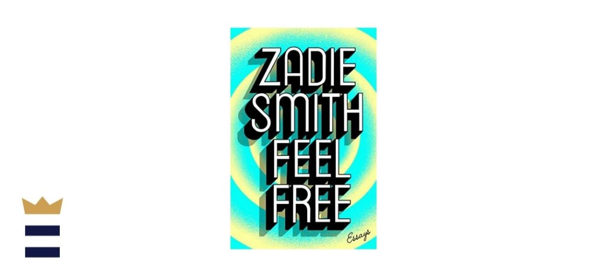 ​​​​​​​Feel Free by Zadie Smith