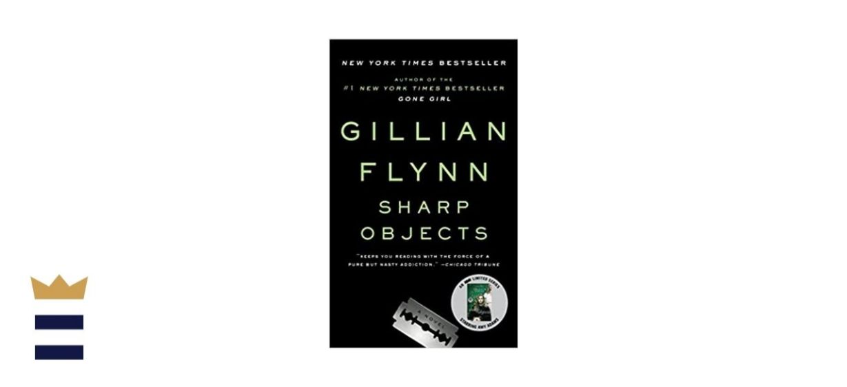 Sharp Objects by Gillian Flynn