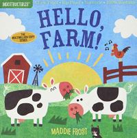Indestructibles: Hello, Farm! Amy Pixton